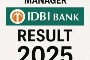 IDBI Bank Junior Assistant Manager JAM Result 2025